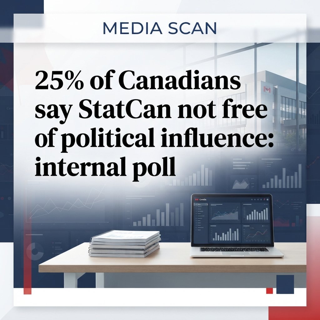 25% of Canadians say StatCan not free of political influence: internal poll